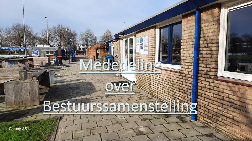 Mededeling  over bestuurssamenstelling.