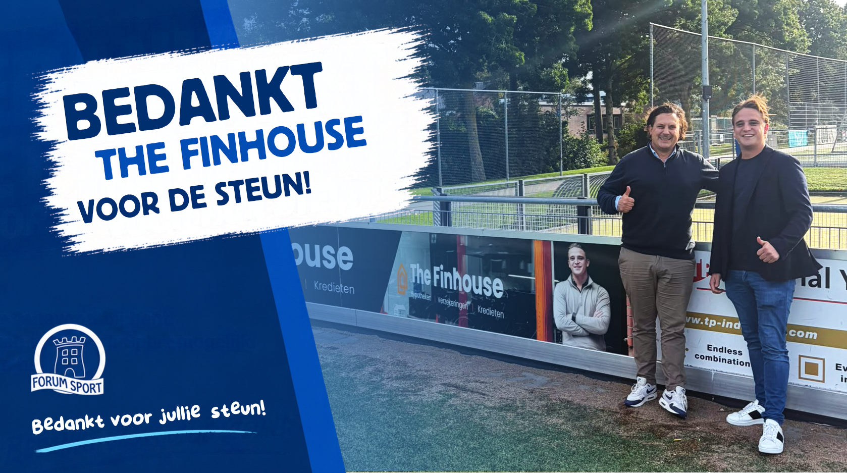 The Finhouse versterkt Forum Sport als sponsor!